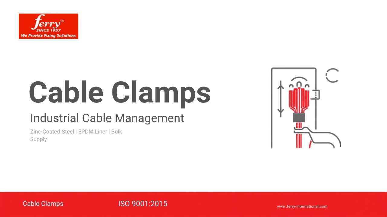 Cable Clamp Manufacturer | Industrial Cable Management Clamps — Ferry International